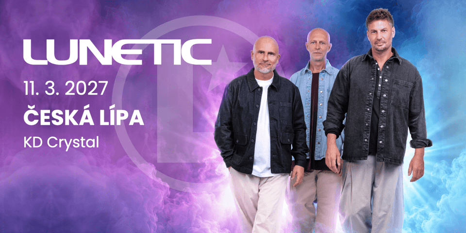 LUNETIC - Česká Lípa 2027